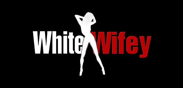  White Wifey Understands BBC Anal